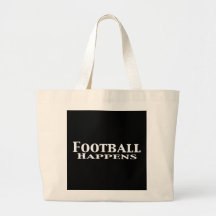 Football Happens Gifts Tote Bag