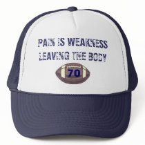 football, PAIN IS WEAKNESSLEAVING THE BODY, 70 hats by jtizzio football, PAIN IS WEAKNESSLEAVING THE BODY, 70 hats