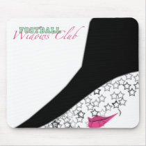 Football Widows' Club Official Mousepad