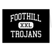 Foothill - Trojans - High - Bakersfield California Cards