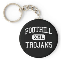 Foothill - Trojans - High - Bakersfield California Key Chain