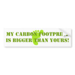 footprint, My Carbon Footprint is Bigger than Y... bumper stickers by stardustnhs footprint, My Carbon Footprint is Bigger than Y... bumper stickers