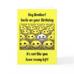 For a brother, smile on your birthday! cards
