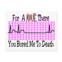 For a Minute there BORED ME TO DEATH postcards
