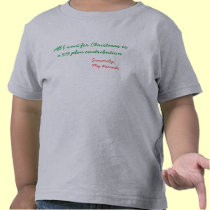 For Christmas - a 529 plan contribution t-shirts