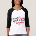 For Fanpires Vampire Vampires t-shirts by EllesPlanet For Fanpires Vampire Vampires t-shirts