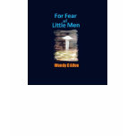 For Fear of Little Men - VISION D-8 UFO Book Cover