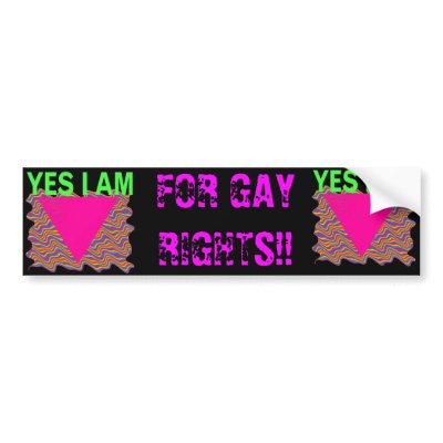 FOR GAY RIGHTS!! Bumper Sticker