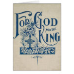 For God and the King Greeting Card