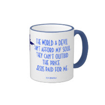 For God bought you with a high price. Coffee Mug