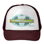 For God so loved the world, John 3:16 Mesh Hat