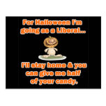 For Halloween I'm going as a Liberal... Post Card