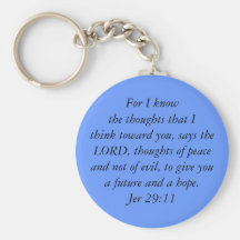 For I knowthe thoughts that I think toward you,... Keychains
