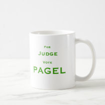 For Judge Vote Pagel mugs
