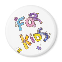 For Kids Magnet