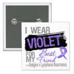 For My Best Friend - Hodgkins Lymphoma Ribbon buttons