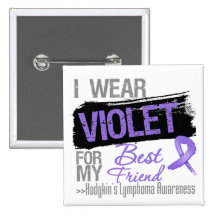 For My Best Friend - Hodgkins Lymphoma Ribbon Button