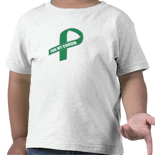 For My Cousin (Green Ribbon) Tee Shirts