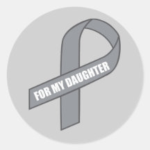 For My Daughter (Gray / Silver Awareness Ribbon) Sticker