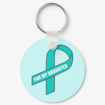 For My Daughter (Teal Ribbon) keychains