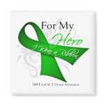 For My Hero I Wear a Ribbon Bone Marrow Transplant Refrigerator Magnet