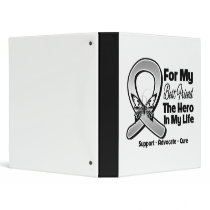 For My Hero My Best Friend - Brain Cancer 3 Ring Binders