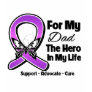 For My Hero My Dad - Purple Ribbon Awareness T Shirts