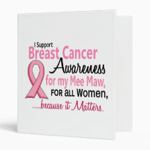 For My Mee Maw Breast Cancer Awareness 3 Ring Binders