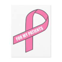 For My Patients (Pink Ribbon) postcards by HelpRaiseAwareness For My Patients (Pink Ribbon) postcards