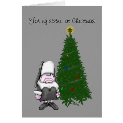 , For my sister, at Christmas Greeting Cards