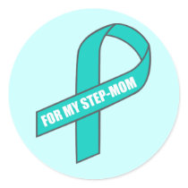 For My Step-Mom (Teal Ribbon) stickers by HelpRaiseAwareness For My Step-Mom (Teal Ribbon) stickers