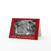 FOR MY VALENTINE cards by USSBridget65 FOR MY VALENTINE cards
