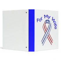 For My Wife Military Patriotic 3 Ring Binders