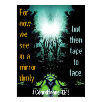 For Now We See in a Mirror Dimly posters
