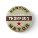 For NYC Mayor William Thompson Button