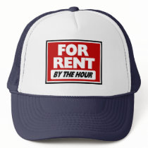 FOR RENT BY THE HOUR TRUCKER HAT