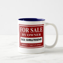For Sale By Owner - See Girlfriend mugs