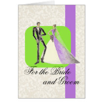 For the Bride and Groom Greeting Card
