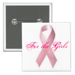 For the Girls Pinback Buttons