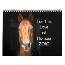 For the Love of Horses 2010 calendars