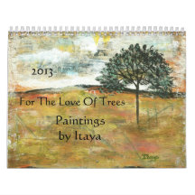 For The Love Of Trees 2013 Art Paintings Calendar