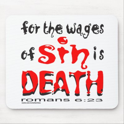 for_the_wages_of_sin_is_death_mousepad-p144302960285792634trak_400.jpg