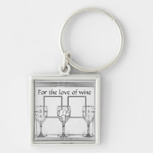 For the Wine Lover Key Chains