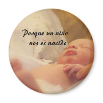 For unto us a child is born! magnets by camerabag For unto us a child is born! magnets