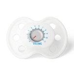 For When the Volume Goes to 11 Pacifier pacifiers