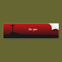 for you (Jesus died) bumper stickers