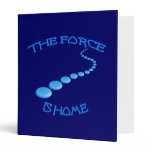 Force is Home Frisbee 3 Ring Binders