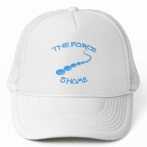 Force is Home Frisbee Trucker Hat