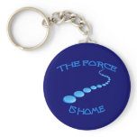 Force is Home Frisbee Key Chains