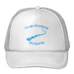Force is Home Frisbee Trucker Hat